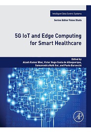 5G IoT and Edge Computing for Smart Healthcare