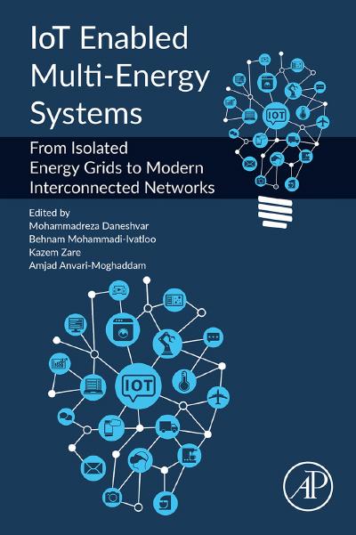 IoT Enabled Multi-Energy Systems: From Isolated Energy Grids to Modern Interconnected Networks