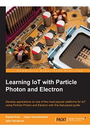 Learning IoT with Particle Photon and Electron