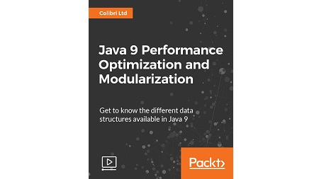 Java 9 Performance Optimization and Modularization