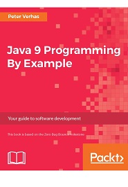 Java 9 Programming By Example