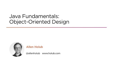 Java Fundamentals: Object-oriented Design