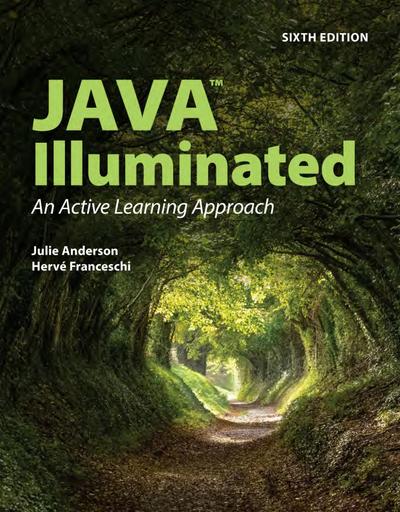 Java Illuminated: An Active Learning Approach, 6th Edition