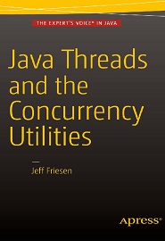 Java Threads and the Concurrency Utilities