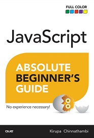 JavaScript Absolute Beginner’s Guide