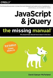 JavaScript & jQuery: The Missing Manual, 3rd Edition