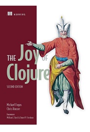 The Joy of Clojure, 2nd Edition