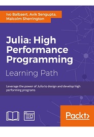 Julia: High Performance Programming