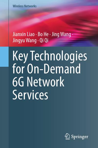 Key Technologies for On-Demand 6G Network Services