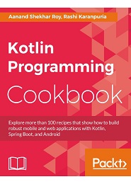 Kotlin Programming Cookbook