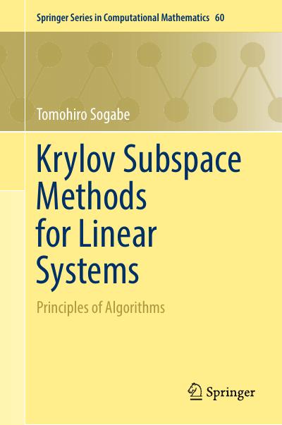 Krylov Subspace Methods for Linear Systems: Principles of Algorithms