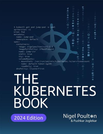 The Kubernetes Book, 2024 Edition