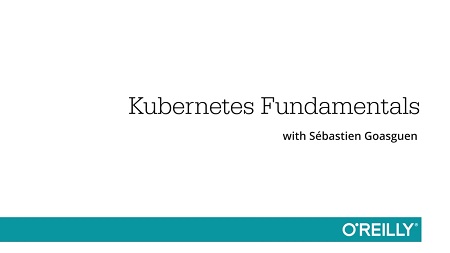 Kubernetes Fundamentals