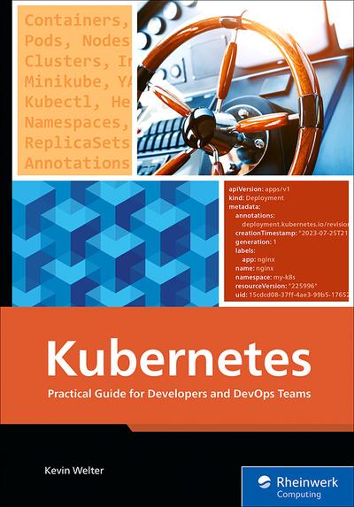 Kubernetes: Practical Guide for Developers and DevOps Teams—From Container Basics to Advanced Helm Deployments