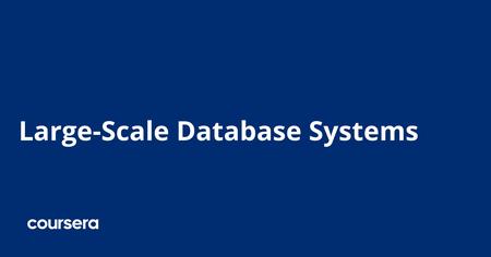 Large-Scale Database Systems Specialization