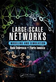 Large Scale Networks: Modeling and Simulation