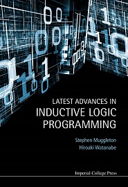 Latest Advances In Inductive Logic Programming