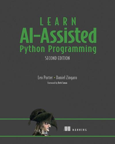 Learn AI-Assisted Python Programming, 2nd Edition