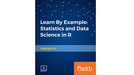 Learn By Example: Statistics and Data Science in R