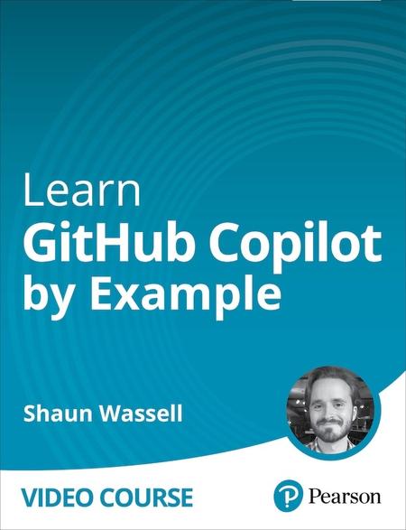 Learn GitHub Copilot by Example