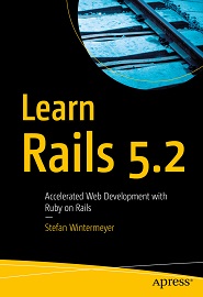 Learn Rails 5.2: Accelerated Web Development with Ruby on Rails