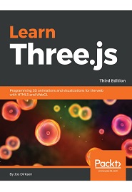 Learn Three.js: Programming 3D animations and visualizations for the web with HTML5 and WebGL, 3rd Edition