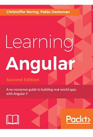 Learning Angular, 2nd Edition