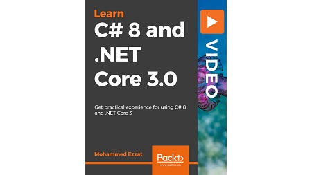 Learning C# 8 and .NET Core 3.0