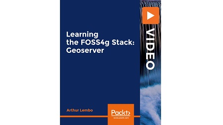 Learning the FOSS4g Stack: Geoserver