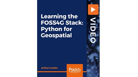 Learning the FOSS4G Stack: Python for Geospatial