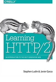 Learning HTTP/2: A Practical Guide for Beginners