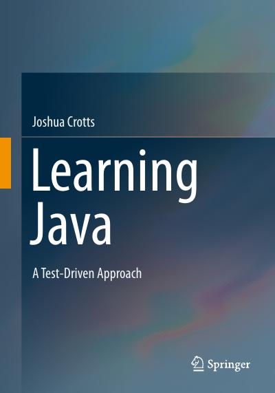 Learning Java: A Test-Driven Approach