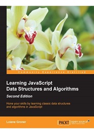 Learning JavaScript Data Structures and Algorithms, 2nd Edition