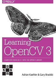 Learning OpenCV 3: Computer Vision in C++ with the OpenCV Library