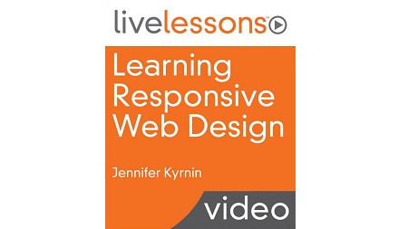 Learning Responsive Web Design LiveLessons