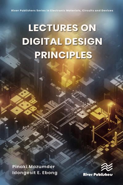 Lectures on Digital Design Principles