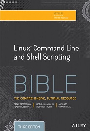 Linux Command Line and Shell Scripting Bible, 3rd Edition