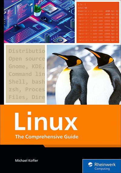 Linux: The Comprehensive Guide by Michael Kofler