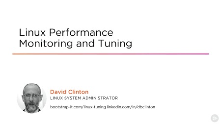 Linux Performance Monitoring and Tuning