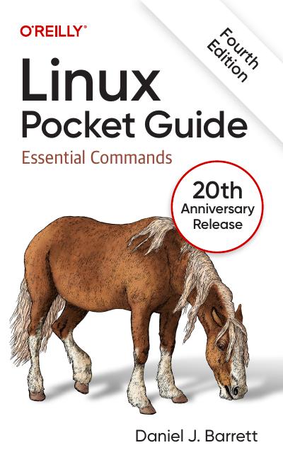 Linux Pocket Guide: Essential Commands, 4th Edition