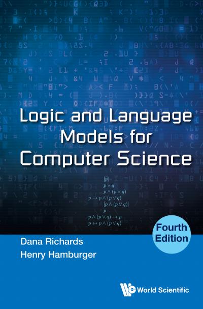 Logic And Language Models For Computer Science, 4th Edition