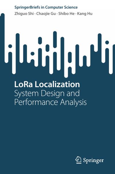 LoRa Localization: System Design and Performance Analysis