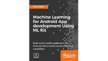 Machine Learning for Android App development Using ML Kit