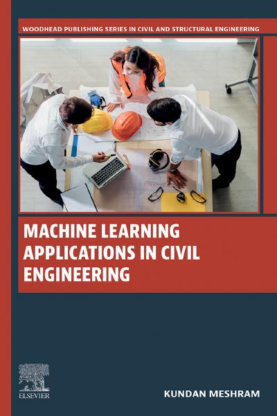 Machine Learning Applications in Civil Engineering