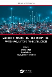 Machine Learning for Edge Computing: Frameworks, Patterns and Best Practices