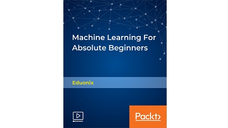 Machine Learning For Absolute Beginners