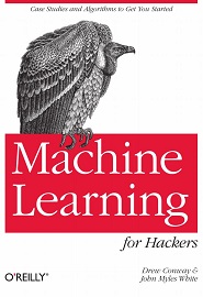 Machine Learning for Hackers