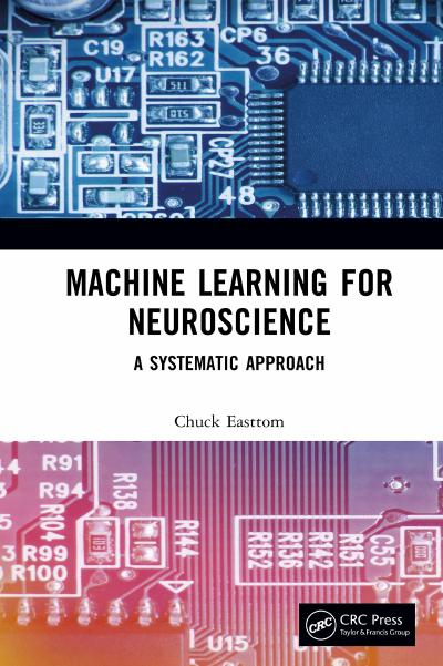 Machine Learning for Neuroscience: A Systematic Approach