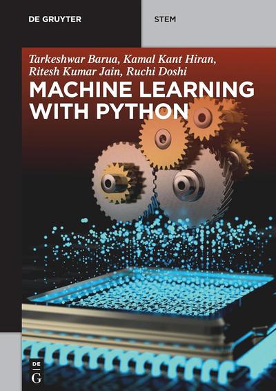 Machine Learning with Python (De Gruyter STEM)