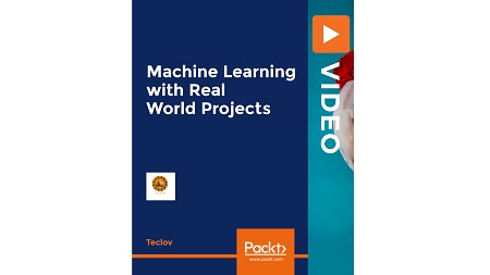 Machine Learning with Real World Projects